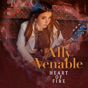 Ally Venable  - Heart Of Fire (2021/03/19 発売)