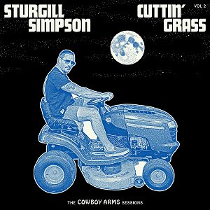 Sturgill Simpson - Cuttin' Grass Vol.2: The Cowboy Arms Sessions (2021/04/28 ȯ)