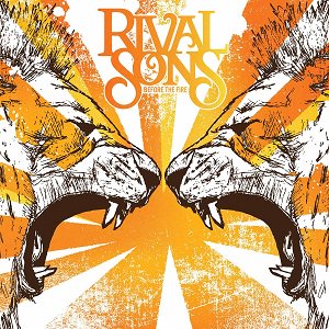 Rival Sons - Before the Fire (2021/05/20入荷）
