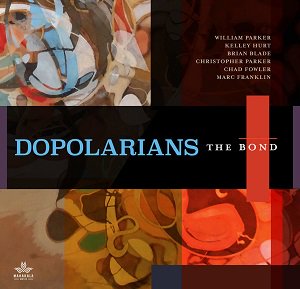 Dopolarians - The Bond (2021/06/18 発売)
