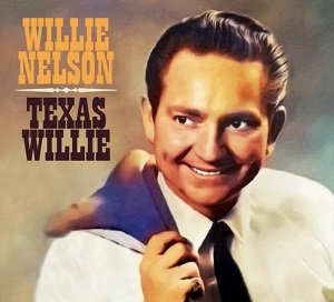 BSMF-7631 Willie Nelson - Texas Willie (2CD) ウィリー・ネルソン / テキサス・ウィリー（2CD）