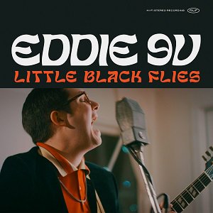 Eddie 9V - Little Black Flies   (2021/07/21 発売)