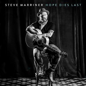 Steve Marriner - Hope Dies Last  (2021/08/20 発売)
