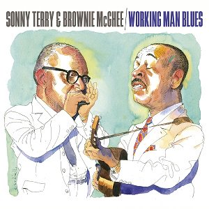 Sonny Terry & Brownie McGhee - Working Man Blues (2CD)  (2021/09/29 発売)