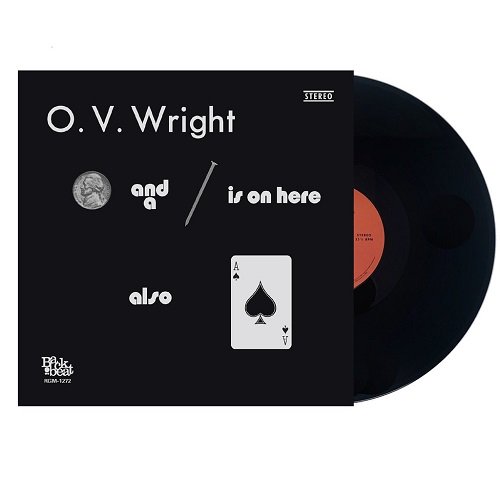 O.V. Wright A Nickel and a Nail and Ace of Spades　O.V.ライト /  ア・ニッケル・アンド・ア・ネイル・アンド・エース・オブ・スペイド