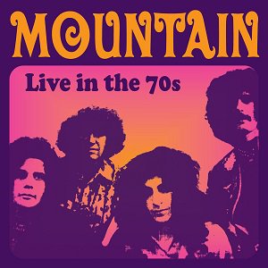 Mountain - Live In The 70s (3CD) 　(2021/11/19発売)