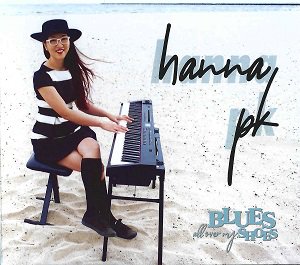 Hanna PK - Blues All Over My Shoes（2021/12/17発売）