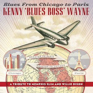 Kenny Blues Boss Wayne  - Blues From Chicago to Paris（2022/04/22発売）