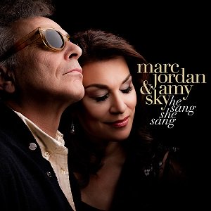 Marc Jordan & Amy Sky - He Sang She Sang（2022/05/20発売）