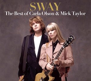 Carla Olson & Mick Taylor - Sway: The Best Of Carla Olson & Mick Taylor (2CD)（2022/05/27発売）