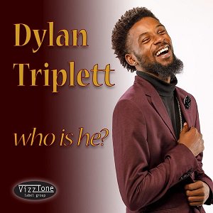 Dylan Triplett - Who Is He?（2022/08/19発売）