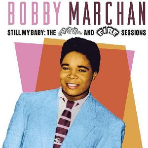 Bobby Marchan - Still My Baby: The Ace & Fire Sessions (2CD)（2022/08/19発売）