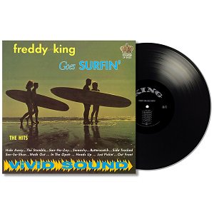 ＜LP＞ Freddie King - Freddy King Goes Surfin'（輸入LP・アナログ盤）（2022/08)