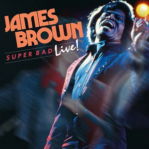 BSMF-7679 James Brown - Super Bad Live! ジェームス・ブラウン 