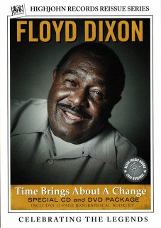 Floyd Dixon - Time Brings About A Change: A Floyd Dixon Celebration (CD+3DVD)（2023/02/17発売）<img class='new_mark_img2' src='https://img.shop-pro.jp/img/new/icons6.gif' style='border:none;display:inline;margin:0px;padding:0px;width:auto;' />