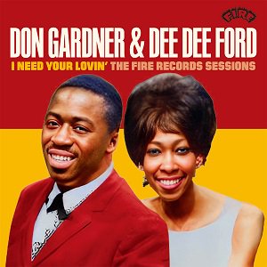 Don Gardner & Dee Dee Ford - I Need Your Lovin': The Fire Records Sessions（2023/03/24発売）