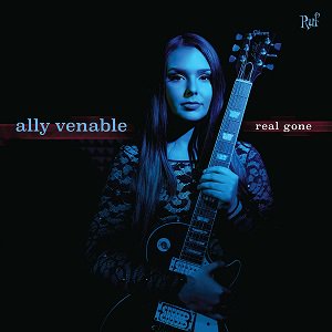 Ally Venable - Real Gone（2023/03/29発売）