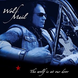 Wolf Mail - The Wolf is at our door（2023/05/26発売）