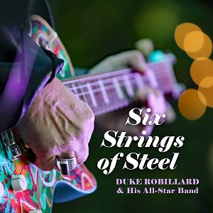 Duke Robillard - Six Strings of Steel （2023/06/23発売）