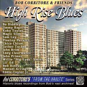 Bob Corritore & Friends - High Rise Blues2023/06/23ȯ