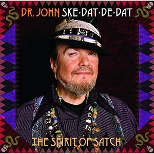 ＜LP＞DR. JOHN - SKE DAT DE DAT:THE SPIRIT OF SATCH（輸入LP）（2023/05/19入荷）
