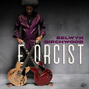 Selwyn Birchwood - Exorcist（2023/07/21発売）