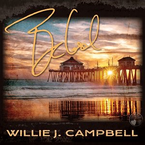 Willie J. Campbell - Be Cool（2023/08/25発売）