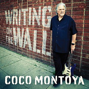 Coco Montoya - Writing On The Wall（2023/09/29発売）