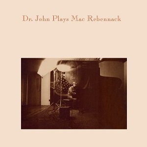 Dr. John - Dr. John Plays Mac Rebennack (2CD)（2023/10/20発売）