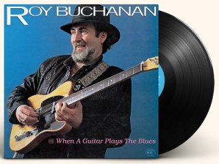 ＜LP＞Roy Buchanan - WHEN A GUITAR PLAYS THE BLUES（輸入LP / アナログ盤）（2023/08/21入荷）<img class='new_mark_img2' src='https://img.shop-pro.jp/img/new/icons15.gif' style='border:none;display:inline;margin:0px;padding:0px;width:auto;' />