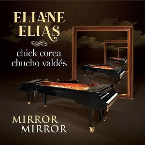 Eliane Elias - Mirror Mirror（2023/10/20発売）