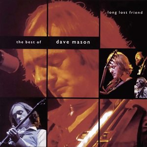 BSMF-7711 Dave Mason - Long Lost Friend:The Best Of Dave Mason デイヴ・メイスン ／ロング・ロスト・フレンド