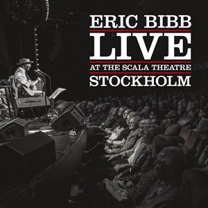 Eric Bibb - Live At Scala Theatre, Srockholm 2024/04/26ȯ