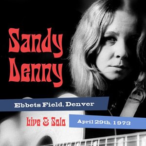 BSMF-7720 Sandy Denny - Solo Live at Ebbet's Field