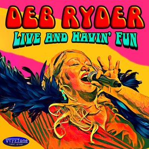 ͽDeb Ryder - Live And Havin' Fun2024/05/29ȯͽ