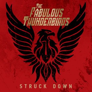 The Fabulous Thunderbirds - Struck Down2024/06/28ȯ