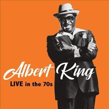 FLOATLP-6460 アルバート・キング／ライブ・イン・ザ・70ｓ　Albert King - Live in the 70s