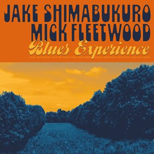 Jake Shimabukuro & Mick Fleetwood / Blues Experience2024/10/18ȯ