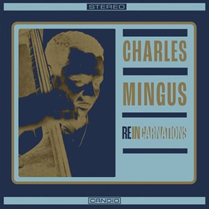 BSMF-7737 Charles Mingus - Reincarnations チャールズ・ミンガス／リインカーネーションズ