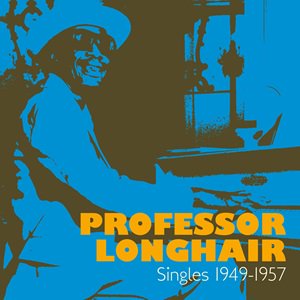 Professor Longhair - Singles 1949-1957 (2CD)2025/01/24ȯ