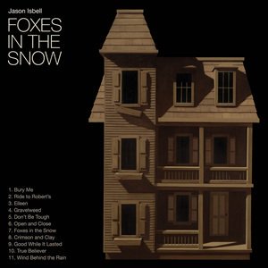 Jason Isbell - Foxes in the Snow2025/03/21ȯ<img class='new_mark_img2' src='https://img.shop-pro.jp/img/new/icons5.gif' style='border:none;display:inline;margin:0px;padding:0px;width:auto;' />