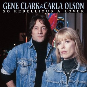 ͽGene Clark & Carla Olson - So Rebellious A Lover (Deluxe Edition) 2025/03/28ȯͽ<img class='new_mark_img2' src='https://img.shop-pro.jp/img/new/icons5.gif' style='border:none;display:inline;margin:0px;padding:0px;width:auto;' />