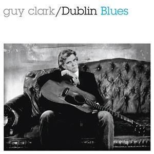 ͽGuy Clark - Dublin Blues (30th Anniversary Edition)2025/04/25ȯͽ<img class='new_mark_img2' src='https://img.shop-pro.jp/img/new/icons7.gif' style='border:none;display:inline;margin:0px;padding:0px;width:auto;' />