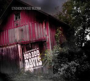 Boo Boo Davis / Undercover Blues