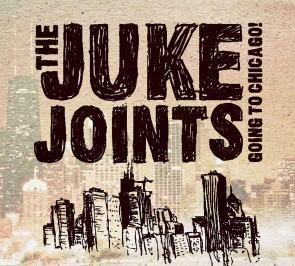 Juke Joints / Going To Chicago