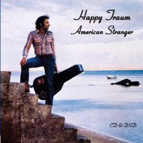 Happy Traum / Amarican Stranger (And In Concert 1981)
