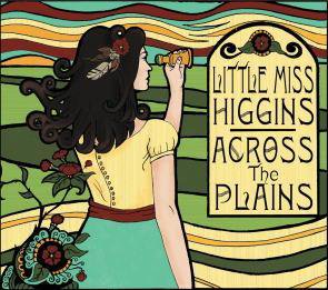 Little Miss Higgins / Across The Pain