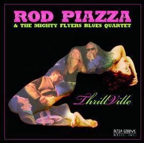 Rod Piazza & The MFBQ 