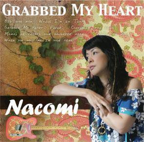 Nacomi / Grabbed My Heart
