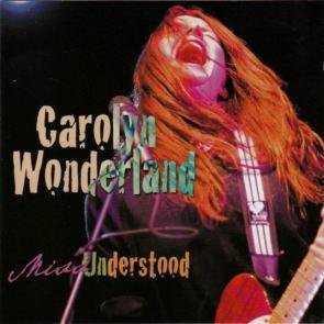 Carolyn Wonderland / Miss Understood